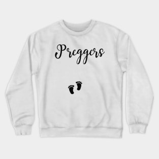 Pregnancy - Preggers Crewneck Sweatshirt